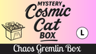Chaos Gremlin Mystery Cat Box (Large)